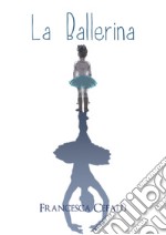 La ballerina libro