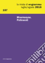 La rivista di Engramma (2019). Vol. 157: Mnemosyne: palinsesti libro