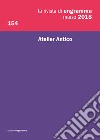 La rivista di Engramma (2018). Vol. 154: Atelier Antico libro