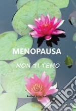 Menopausa non ti temo libro