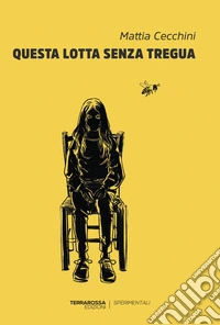 Questa lotta senza tregua