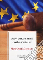 Lessico pratico di italiano giuridico per stranieri