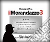 Il Morandazzo 3. Film in tre righe. Come non li avete mai visti libro