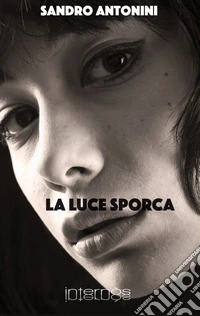 La luce sporca