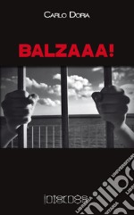 Balzaaa! libro