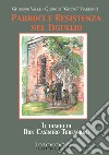 Parroci e Resistenza nel Tigullio. Il diario di Don Casimiro Todeschini libro