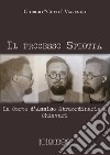 Il processo Spiotta. La Corte d'Assise straordinaria a Chiavari libro di Viarengo Giorgio