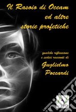 Il rasoio di Occam ed altre storie profetiche libro