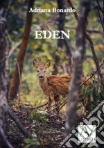 Eden. Nuova ediz. libro