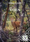 Eden. Nuova ediz. libro