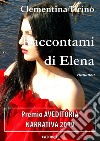 Raccontami di Elena libro