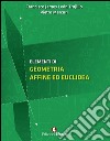 Elementi di geometria affine ed euclidea libro