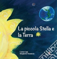 La piccola Stella e la Terra libro