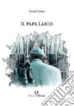 Il papa laico libro