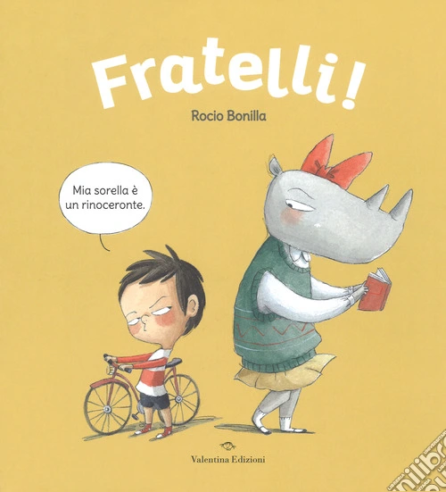 Fratelli! Ediz. a colori