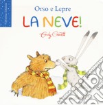 La neve! Ediz. a colori libro