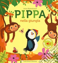 Pippa nella giungla. Ediz. a colori