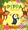 Pippa nella giungla. Ediz. a colori libro