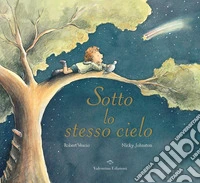 Sotto lo stesso cielo libro