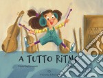 A tutto ritmo libro