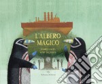 L'albero magico. Ediz. a colori libro