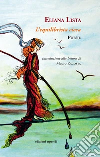 L'equilibrista cieca libro