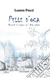 Pelle d'oca. Racconti da leggere con il fiato sospeso libro