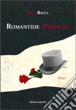 Romantide proibito libro