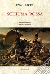 Schiuma rossa