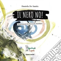 Il nero no!