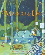 Marco & Leo. Ediz. a colori