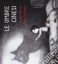 Le ombre cinesi. Ediz. a colori libro