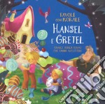 Hansel e Gretel. Favole con morale. Ediz. a colori libro