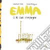 Emma e le sue compagne. Ediz. a colori libro