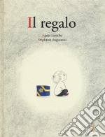 Il regalo. Ediz. a colori libro