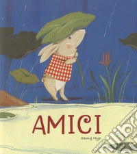 Amici. Ediz. a colori