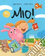 Mio! Ediz. a colori libro