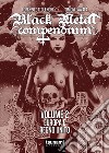 Black metal compendium. Vol. 2: Europa e Regno Unito libro