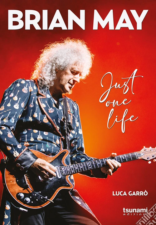 Brian May. Just one life