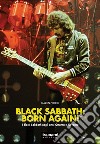 Black Sabbath: born again! I Black Sabbath negli anni Ottanta e Novanta libro