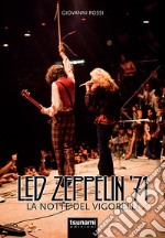 Led Zeppelin '71. La notte del Vigorelli libro