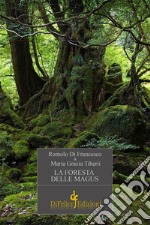 La foresta delle magus libro