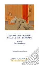 I pastori di D'Annunzio nelle lingue del mondo libro