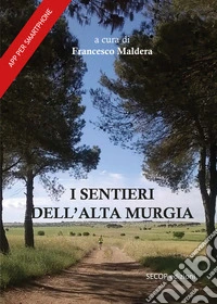 Sentieri dell'Alta Murgia