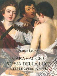 Caravaggio poesia della luce