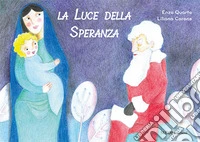La luce della speranza