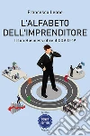 L'alfabeto dell'imprenditore. Il tuo Business oltre il Covid-19. Ediz. ampliata libro