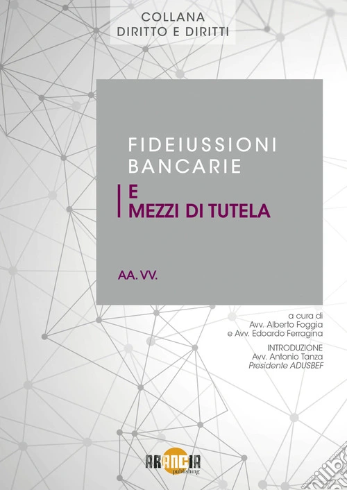 Fideiussioni bancarie e mezzi di tutela