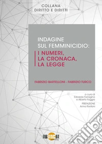Indagine sul femminicidio: i numeri, la cronaca, la legge libro