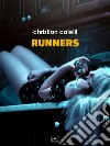 Runners. Nuova ediz. libro